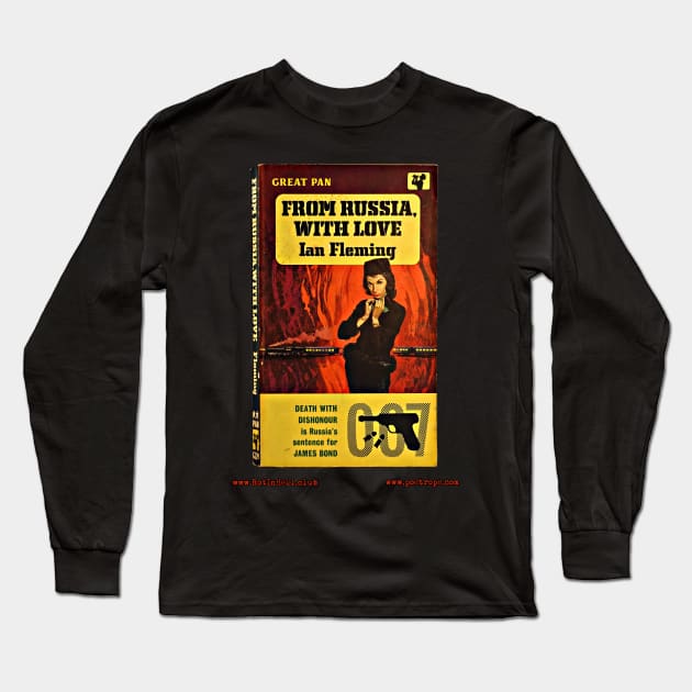 FROM RUSSIA WITH LOVE by Ian Fleming Long Sleeve T-Shirt by Rot In Hell Club